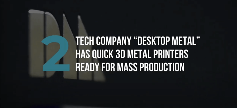 Tech company “Desktop Metal” has quick 3D Metal Printers ready for Mass Production
